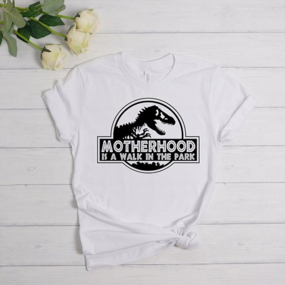 Motherhood Is A Walk In The Park Mothers Day Gift Mothers Day Shirt